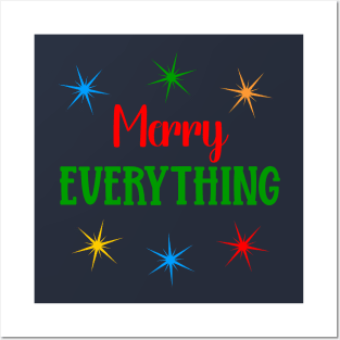 Merry Everything Posters and Art